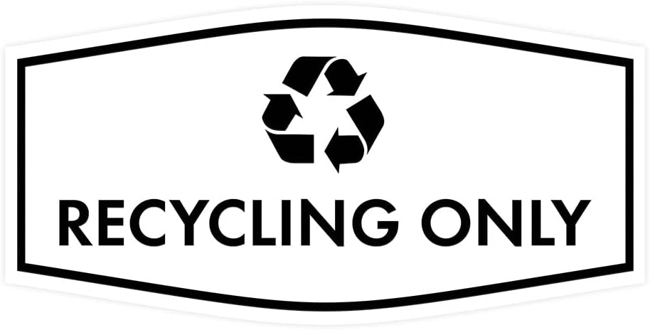 Fancy Recycling Only Sign (White) - Small